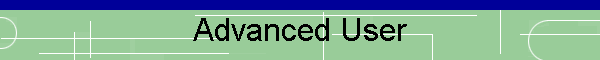 Advanced User